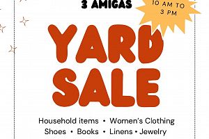 3 Amigas Yard Sale