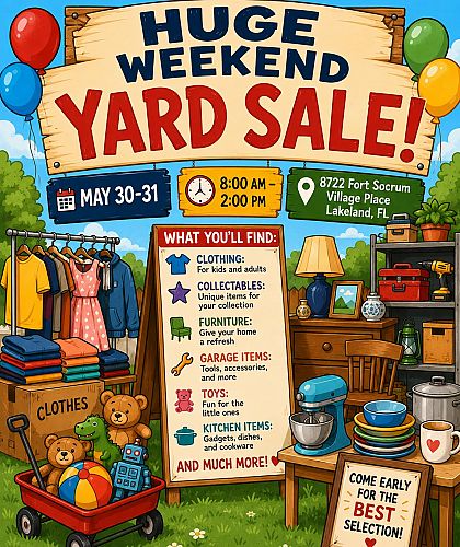 🎉 HUGE WEEKEND YARD SALE! 🎉 📍 8722 Fort Socrum Village Place, Lakeland, FL cover